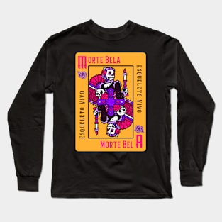 dia de los muertos Morte Bella Poker Card Dead Beauty Long Sleeve T-Shirt